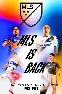MLS is back, watch live on FOX and FS1
