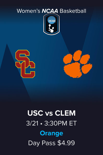 Women's NCAA Basketball, (9) USC vs (8) Clemson, 3/21 3:30PM ET, Orange Day Pass $4.99