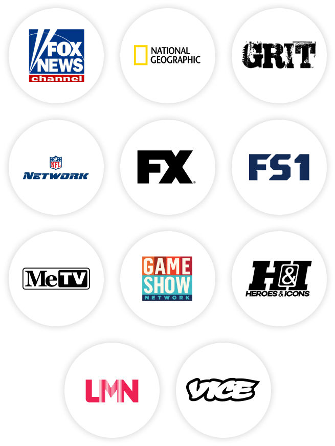 FOX News, National Geographic, Grit, NFL Network, FX, FS1, MeTV, Game Show Network, Heroes & Icons, Lifetime Movie Network, Vice