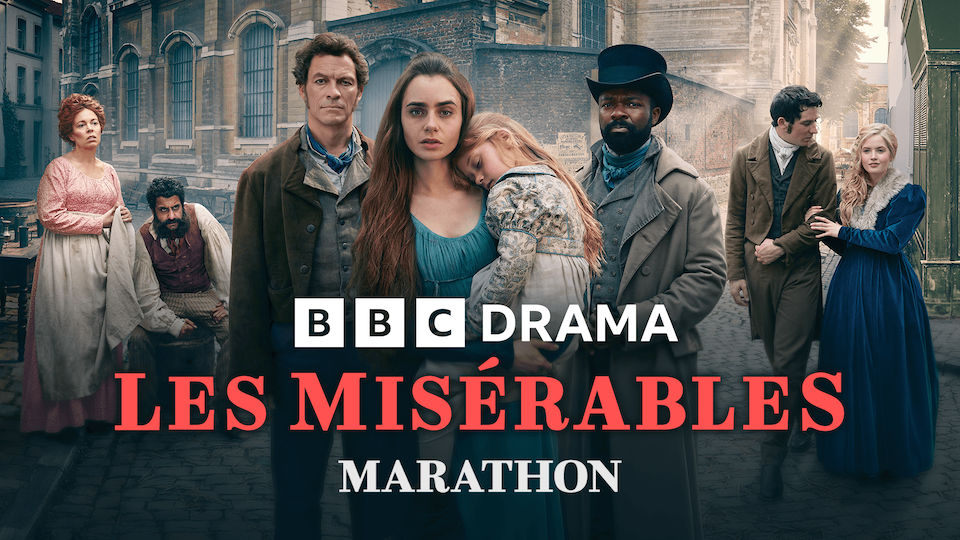 BBC Drama Les Misérables Marathon: the main cast standing together on a cobblestone European street in 19th-century attire.