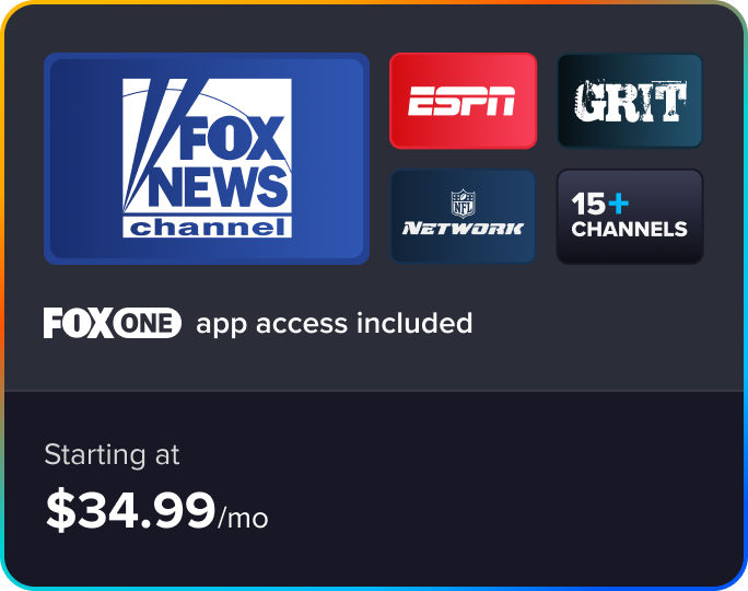 Sling plan card including Fox One app access with Fox News, ESPN, Grit, NFL Network, and 15 plus channels starting at $34.99/mo