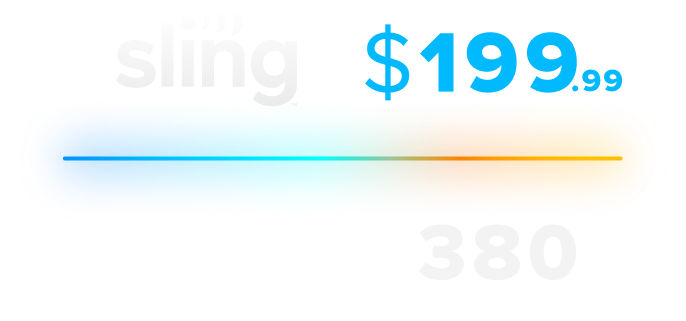 Sling promotional offer: $199.99, compared to competitors at $380