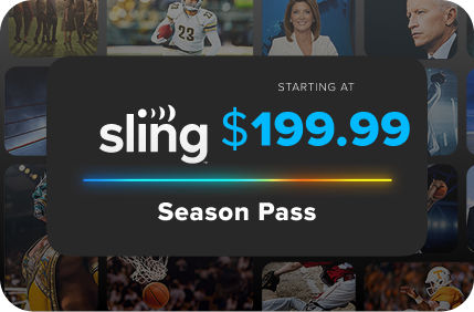 Sling Season Pass starting at $199.99