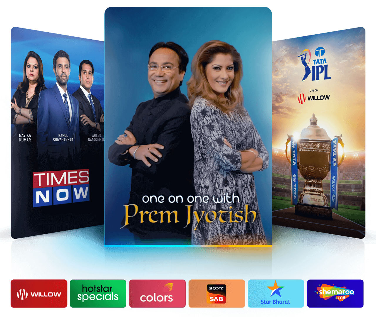 Hindi Mega shows like Times Now, One on One with Prem Jyotish, and Indian Premier League cricket.