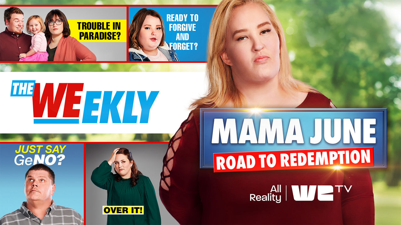 Mama June: Road to Redemption on WeTV.