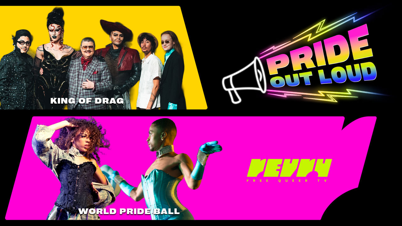 Pride Out Loud: Watch King of Drag and World Pride Ball on Revry