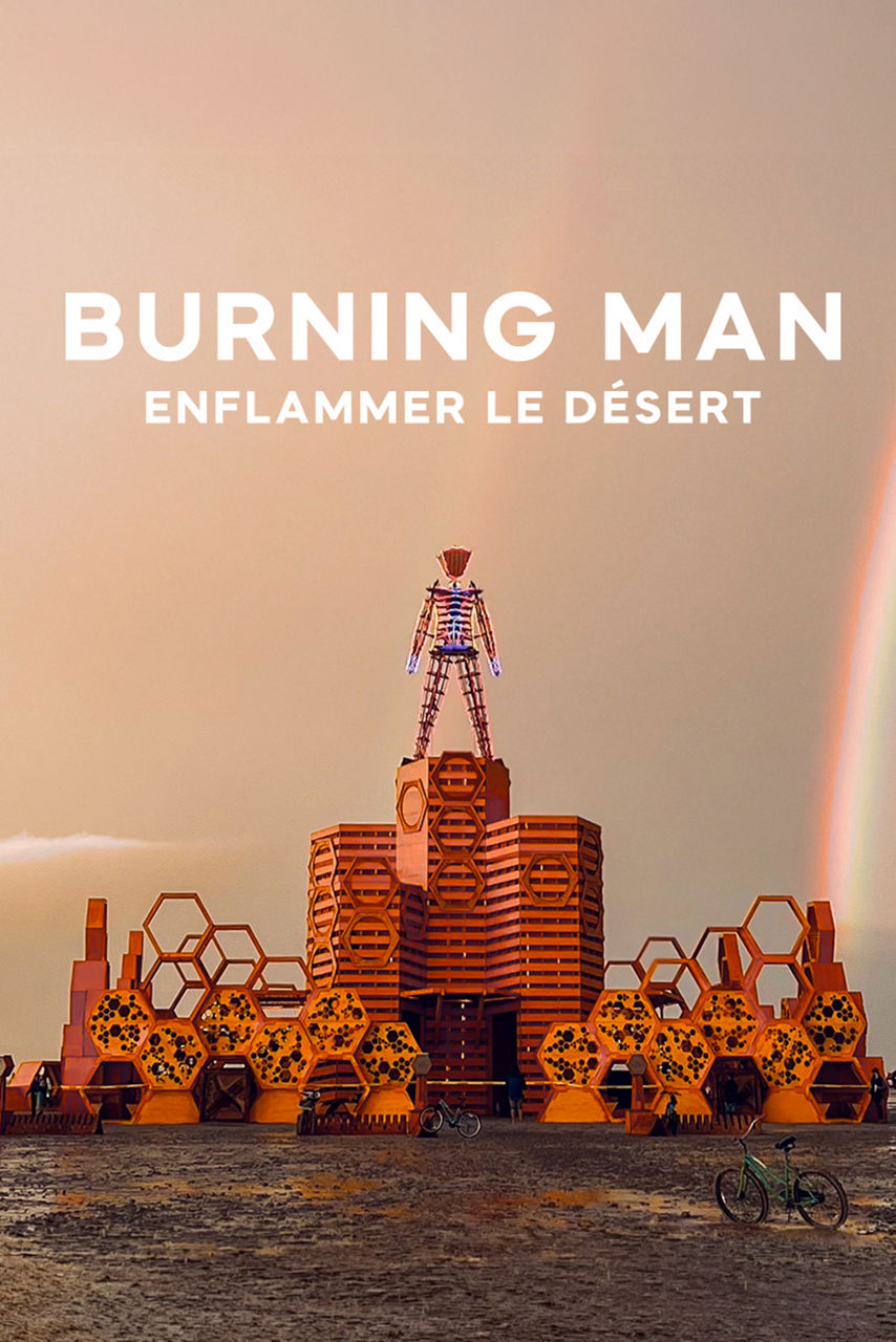 Burning Man: Enflammer Le Desert
